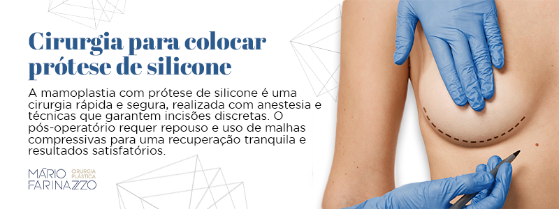 Cirurgia para colocar prótose de silicone

A mamoplastia com prótose de silicone é uma cirurgia rápida e segura, realizada com anestesia e técnicas que garantem incisões discretas. O pós-operatório requer repouso e uso de malhas compressivas para uma recuperação tranquila e resultados satisfatórios.